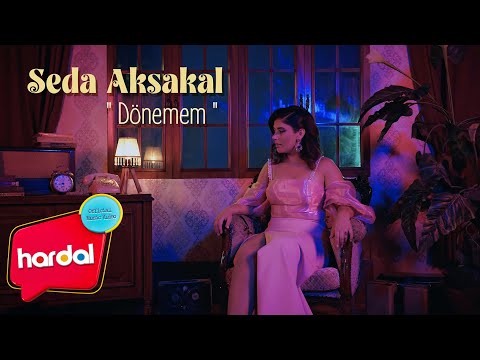 Seda Aksakal-Dönemem (Official Video)