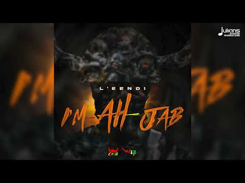L'eendi - I'm Ah Jab | 2023 Soca | Grenada