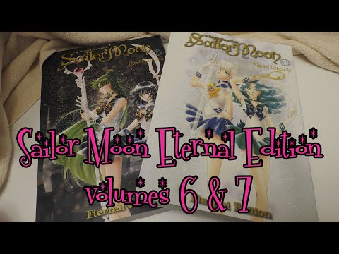 Sailor Moon Eternal Edition vol 6 and 7