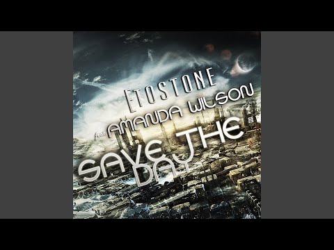 Save the Day (Radio Edit) (feat. Amanda Wilson)