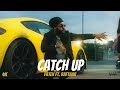 Fateh - Catch Up feat. Raftaar (Official Video) [Goes Without Saying] New Punjabi Song 2021