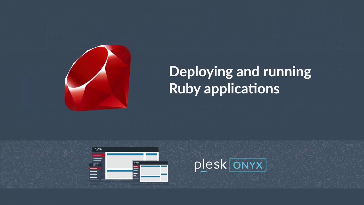 How to run Ruby applications on Plesk Onyx
