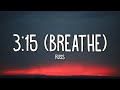 Russ - 3:15 (Breathe) (Lyrics)