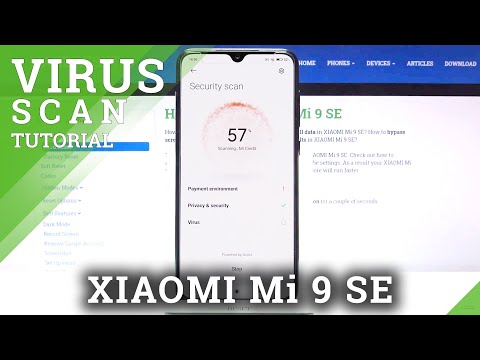 How to Scan XIAOMI Mi 9 SE – Performs Virus Scanning