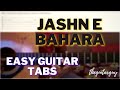 Jashne Bahara Guitar Tutorial | Guitar Tabs | Jodhaa Akbar | theguitarguy