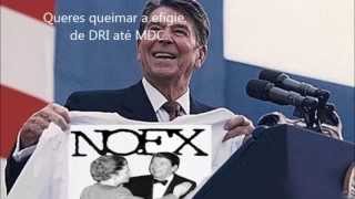NOFX - Reagan Sucks (legendas em português) PT