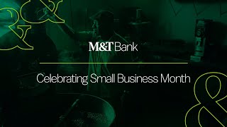 M&T Bank | National Small Business Month