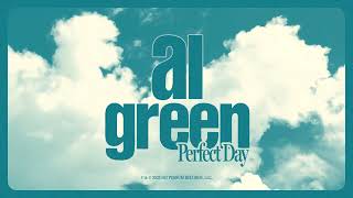 Al Green - Perfect Day (Official Lyric Video)