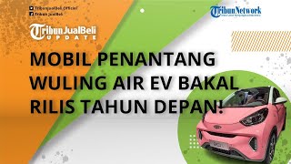 Siap-siap! Mobil Listrik Penantang Wuling Air ev Bakal Meluncur Tahun Depan, Intip Spek Chery EQ1