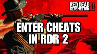 How to Enter Cheats in RDR 2 2024?