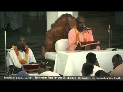 Sankarshan Nitai das S.B.6.14.6-10 - Aug 22nd 2015