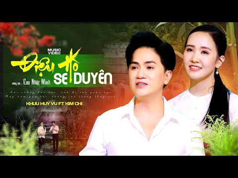 Điệu hò se duyên - Khưu Huy Vũ
