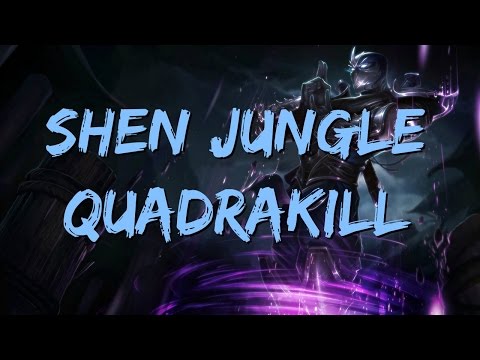 Shen Jungle QUADRAKILL Season 7
