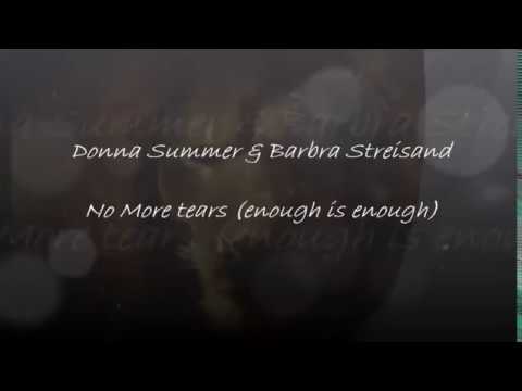 Donna Summer Barbra Streisand   No More tears enough is enough Lyrics