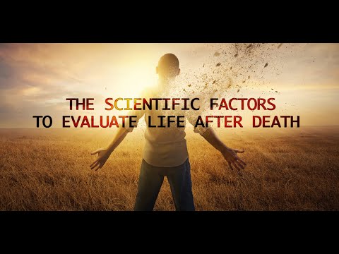 EP 1 | Is There Scientific Evidence for Life After Death?