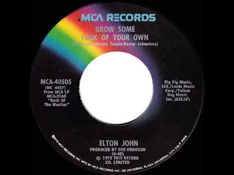 1976 HITS ARCHIVE: Grow Some Funk Of Your Own - Elton John (stereo 45)