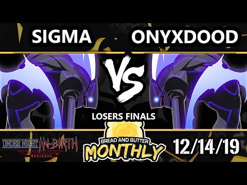 BnB 18 UNIST - Sigma (Merkava) Vs. Onyxdood (Merkava) Under Night In-Birth Losers Finals
