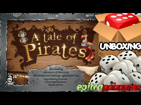  A Tale of Pirates - Unboxing Video (EN) by Epitrapaizoume