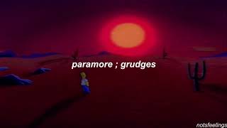 grudges ; paramore | sub. español/inglés