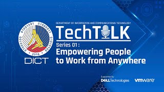 LIVE DICT TechTalk | Series01: Empowering People to Work from Anywhere