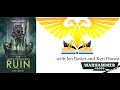 WH40k Book Club Episode #63 - Twice Dead King: Ruin by Nate Crowley