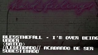 Blessthefall - I´m Over Being Under(LEGENDADO) PT BR