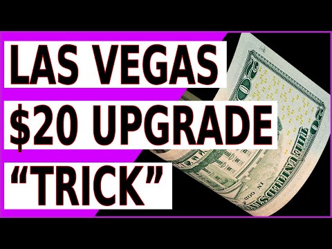 HOW TO GET A ROOM UPGRADE IN LAS VEGAS   "The $20 Trick"