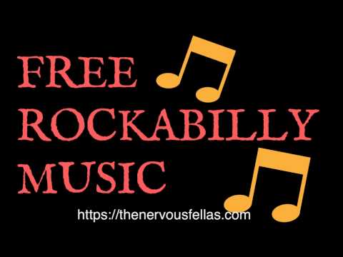Free Rockabilly Music | Wild Wild Baby By The Nervous Fellas