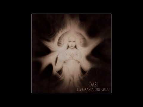 La Grazia Obliqua - Oasi