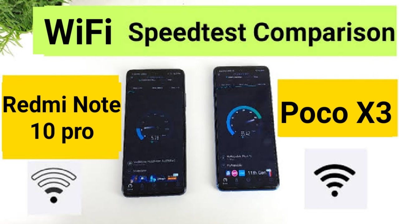 Redmi note 10 pro vs poco x3 Wifi speedtest connectivity results