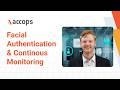Facial Authentication with Continuous Monitoring | Accops HyID Passwordless Login Demo