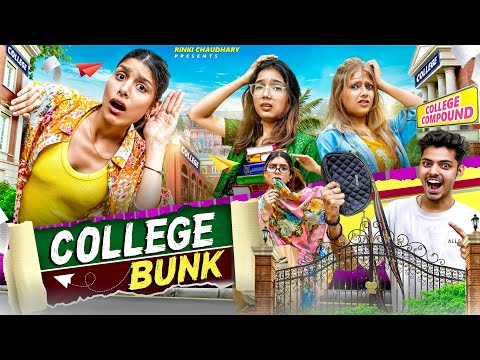 College Bunk || SCHOOL LIFE || Rinki Chaudhary