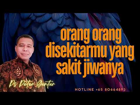ORANG ORANG YANG SAKIT JIWANYA DI SEKITARMU   -  PETER GUNTUR