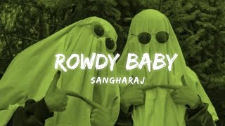 Download lagu ROWDY BABY - [ slowed   Reverb ] Dhanush & Sai Pallavi | SANGHARAJ | mp3
