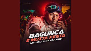 Download Bagunça e muita festa – Mc Neguinho BDP