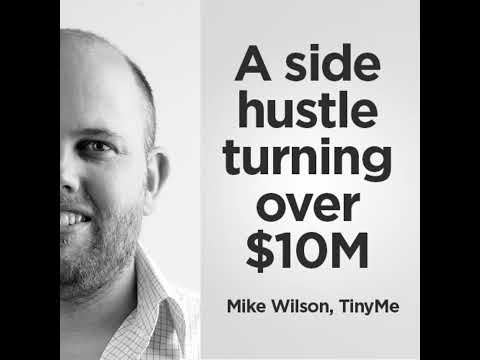 361 - How this side hustle now turns over $10M with TinyMe’s Mike Wilson.