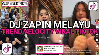 Download lagu DJ ZAPIN MELAYU || INDAH TERSUSUN TANGAN DI AYUN KAKI MELANGKAH TREND VELOCTY VIRAL TIKTOK !!! mp3