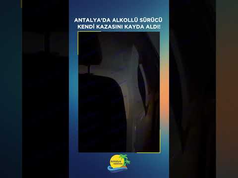 Antalya'da alkollü sürücü kendi kazasını kayda aldı: "Kask takmadan binemezsin"