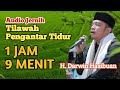 TILAWAH ALQUR AN PENGANTAR TIDUR H DARWIN HASIBUAN