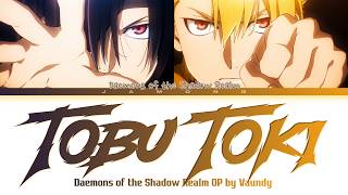 Daemons of the Shadow Realm - Opening FULL "Tobu Toki" by Vaundy (Lyrics)