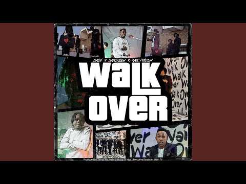 Walk Over (feat. Saintfloew & KayC Pricosh)