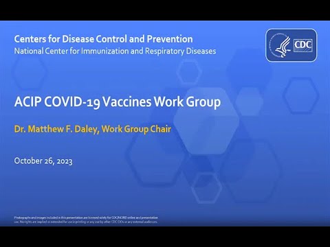 October 2023 ACIP Meeting - COVID-19 Vaccines, Pneumococcal & Influenza vaccines