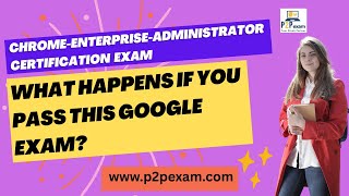 Chrome Admin Exam Full Breakdown | Skills, Tips & Career Scope!