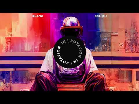 QLANK - So High | Modern Mechanics EP | IN / ROTATION