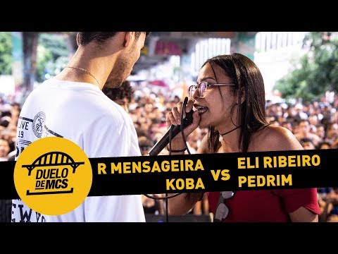 R. Mensageira e Koba vs Eli Ribeiro e Pedrim (1ª Fase) Duelo de MCs - Tradicional Dupla - 14/04/19