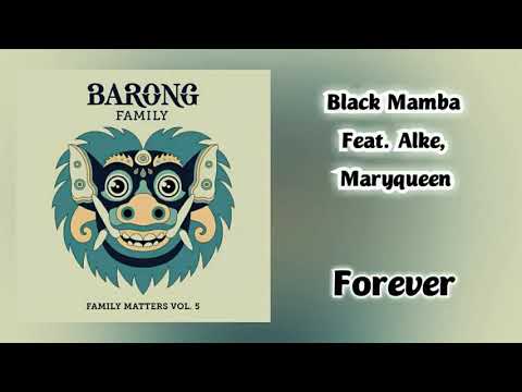 Black Mamba Feat. Alke, Maryqueen - Forever