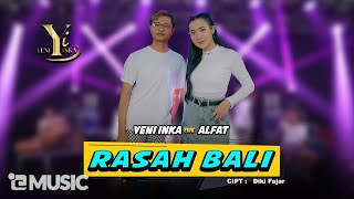 Download lagu Yeni Inka feat. Alfat - Rasah Bali ( Music Yi Production) mp3 Download lagu Yeni Inka feat. Alfat - Rasah Bali ( Music Yi Production) mp3