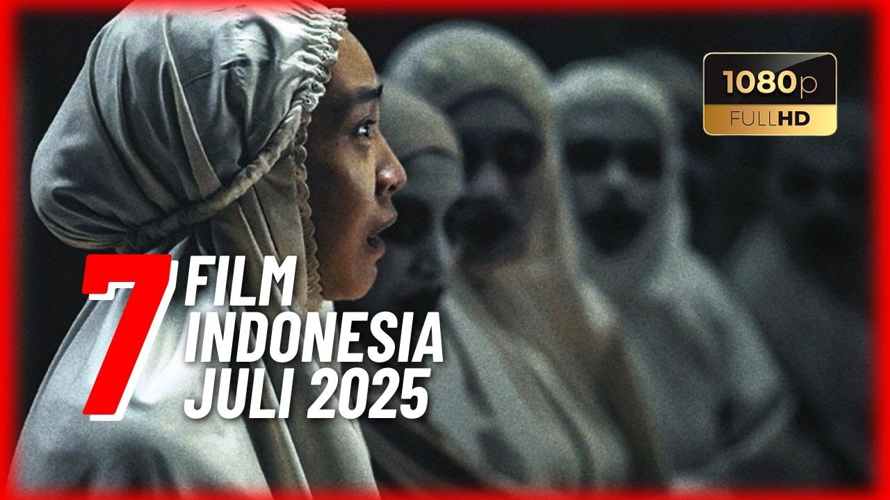 7 Film Bioskop Indonesia yang Wajib Ditonton di Bioskop Juli 2025!