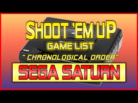 SEGA SATURN Shoot 'em Ups: The Complete List