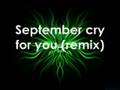 September Cry For You (remix)